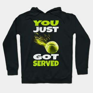 You Just Got Served Tennis Coach Teacher Funny Tennis Player vintage biggest fan retro just a who loves tennis Hoodie